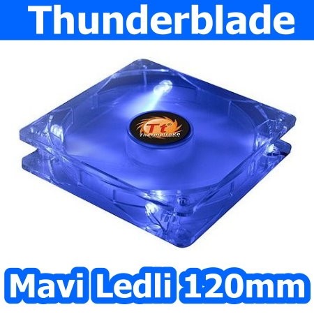 THERMALTAKE 12cm THUNDERBLADE AF0032 LED Kasa Fanı